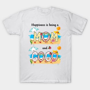 Happiness Is Being A Mom And Gogo Summer Beach Happy Mother's T-Shirt